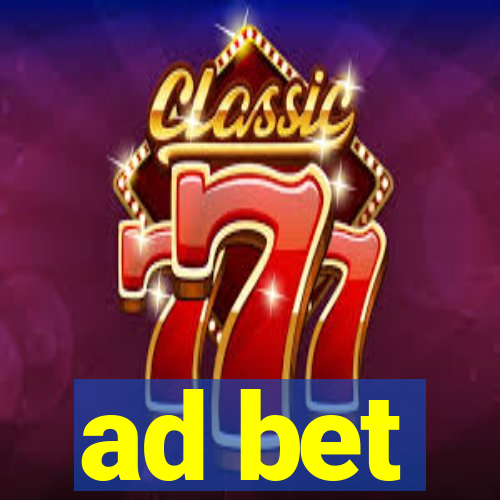ad bet